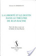 Cover of La liberté et le destin dans le théâtre de Jean Racine