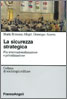 Cover of La sicurezza strategica. Fra internazionalizzazione e privatizzazione