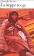 Cover of La steppe rouge