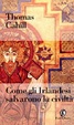 Cover of Come gli irlandesi salvarono la civiltà