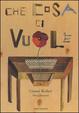 Cover of Che cosa ci vuole