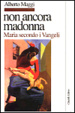 Cover of Non ancora Madonna