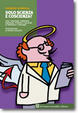 Cover of Solo scienza e coscienza? Caso, intuizioni, ambizioni, ingenuità, evidenze e pericoli in medicina e chirurgia