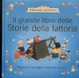 Cover of Il grande libro delle Storie della fattoria