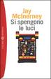 Cover of Si spengono le luci