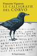 Cover of Le calligrafie del corvo