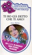 Cover of Ti ho già detto che ti amo?