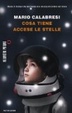 Cover of Cosa tiene accese le stelle