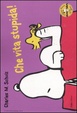 Cover of Che vita stupida!