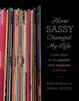 Cover of How Sassy Changed My Life
