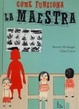 Cover of Come funziona la maestra