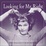 Cover of "Looking For Mr. Right"