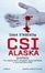 Cover of CSI Alaska. Dispersi