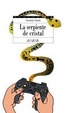 Cover of LA SERPIENTE DE CRISTAL