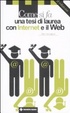 Cover of Come si fa una tesi di laurea con internet