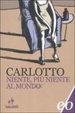 Cover of Niente, più niente al mondo