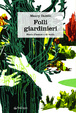 Cover of Folli giardinieri