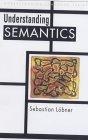 Understanding Semantics (Understanding Language Series)