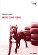 Cover of Perro come perro
