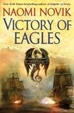 Cover of Victory of Eagles: Temeraire Bk. 5