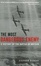 Cover of 'The Most Dangerous Enemy'