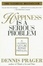 Cover of "Happiness Is a Serious Problem"