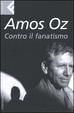 Cover of Contro il fanatismo