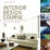 Cover of "Interior Design Course"