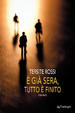 Cover of È già sera, tutto è finito