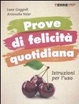 Cover of Prove di felicità quotidiana