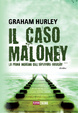 Cover of Il caso Maloney