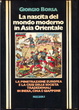 Cover of La nascita del mondo moderno in Asia Orientale