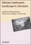 Cover of Literary landscaes, landscapes in literature