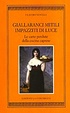 Cover of Giallaranci mitili impazziti di luce