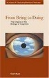 Cover of From Being to Doing. The Origins of the Biology of Cognition.