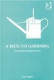 Cover of A taste for gardening