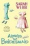 Cover of Always the Bridesmaid