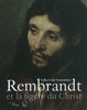 Cover of Rembrandt et la figure du Christ