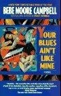 Your Blues Ain't Like Mine (Ballantine Reader's Circle)