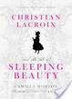 Cover of Christian Lacroix and the Tale of Sleeping Beauty