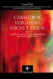 Cover of Caballeros, vejigantes, locas y viejos