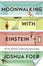 Cover of Moonwalking with Einstein