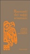Cover of Racconti dei saggi sciamani