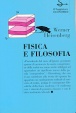 Cover of Fisica e filosofia