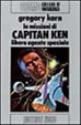 Cover of Le missioni di Capitan Ken libero agente spaziale