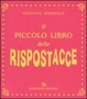 Cover of Il piccolo libro delle rispostacce