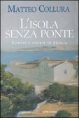 L'isola senza ponte Uomini e storie di Sicilia