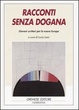 Cover of Racconti senza dogana
