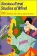 Cover of Sociocultural Studies of Mind (Learning in Doing