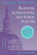 Cover of Agendas, alternatives, and public policies